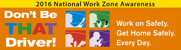 2016 National Work Zone Awareness