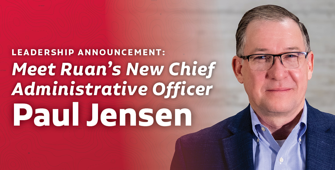 Ruan Promotes Paul Jensen to Chief Administrative Officer